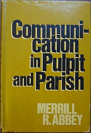 Communication in Pulpit and Parish