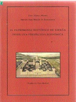 EL PATRIMONIO HISTÓRICO DE ESPAÑA DESDE UNA PERSPECTIVA ECONÓMICA