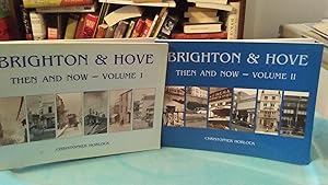 Immagine del venditore per BRIGHTON & HOVE Then and Now Volumes I & II, (2 Volumes), Volumes 1 & 2 venduto da Paraphernalia Books 'N' Stuff