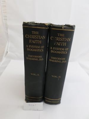 The Christian Faith: A System of Dogmatics. Two Volumes