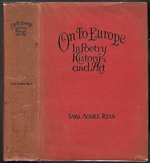 Seller image for On To Europe In Poetry History and Art for sale by Legacy Books II