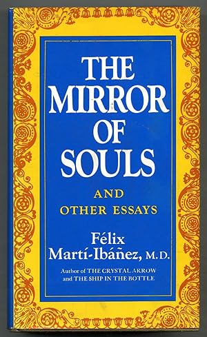 Bild des Verkufers fr The Mirror of Souls, and Other Essays zum Verkauf von Between the Covers-Rare Books, Inc. ABAA