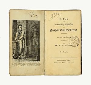 Imagen del vendedor de Leben und denkwrdige Schicksale des Freiherrn von der Trenck. Fr Leser jeden Standes bearbeitet [.]. Neue Ausgabe. a la venta por Versandantiquariat Wolfgang Friebes