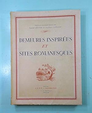 Demeures Inspirées et Sites Romanesques. Tomes I et II, seuls parus en 1949.
