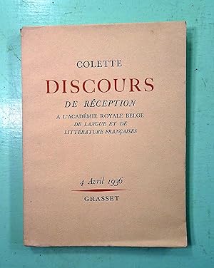 Discours de réception à l'Académie Royale Belge de langue et de littérature Française; 4 Avril 1936.