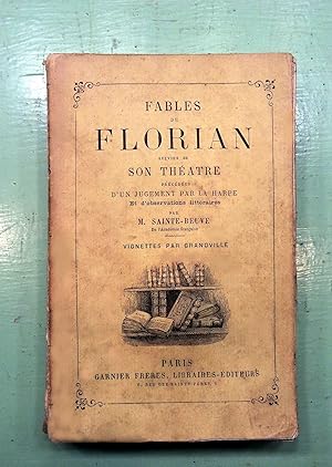 Image du vendeur pour Fables de Florian, suivies de Tobie et Ruth, et de son Thatre (Les deux Billets - Le bon Mnage - Le bon Pre - La bonne Mre - Le bon Fils - Arlequin, matre de maison). Prcdes d'un jugement par La Harpe et d'observations littraires par Sainte-Beuve. mis en vente par E. & J.L  GRISON