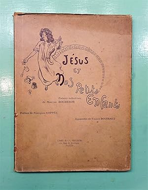 Bild des Verkufers fr Jsus et nos Petits Enfants. Prface de Franois Coppe. zum Verkauf von E. & J.L  GRISON