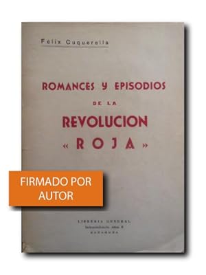 ROMANCES Y EPISODIOS DE LA REVOLUCIÓN "ROJA". ( Poesias, 1936-1939)