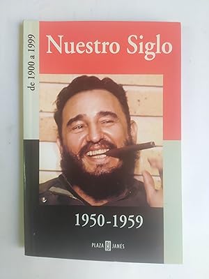 NUESTRO SIGLO DE 1950 A 1959