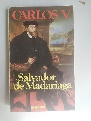 CARLOS V. Con Una Introducción De Gerard Walter y Las Memorias De Carlos V. Tercera Edición.