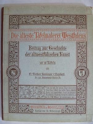 Die älteste Tafelmalerei Westfalens. Beitrag zur Geschichte der altwestfälischen Kunst.