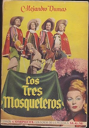 LOS TRES MOSQUETEROS 1ªEDICION Versión Completa con fotos de la película de M.G.M. en b/n