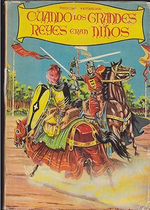 CUANDO LOS GRANDES REYES ERAN NIÑOS (colecc Olimpo) Iustraciones y cubierta de José Martí