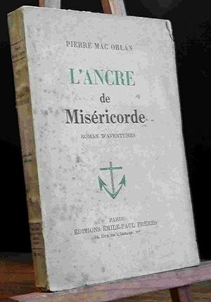 Seller image for L'ANCRE DE MISERICORDE for sale by Livres 113