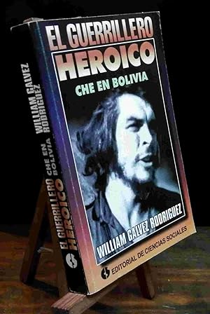 Imagen del vendedor de EL GUERRILLERO HEROICO - CHE EN BOLIVIA a la venta por Livres 113