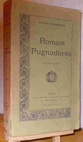 Seller image for ROMAIN PUGNADORES for sale by Livres 113