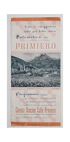 Primiero. Programma degli spettacoli cinematografici e dei trattenimenti danzanti e musicali. Cin...