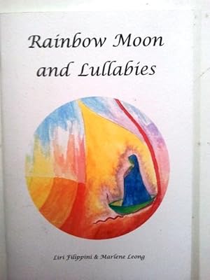 Imagen del vendedor de Rainbow Moon and Lullabies a la venta por Your Book Soon