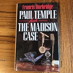 Seller image for PAUL TEMPLE AND THE MADISON CASE for sale by James M Pickard, ABA, ILAB, PBFA.