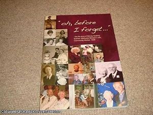 Seller image for "Oh, before I Forget."-The Life Story of Wendy Godfrey, Methodist Minister's Wife & Community Worker (SIGNED 1st ed) for sale by 84 Charing Cross Road Books, IOBA