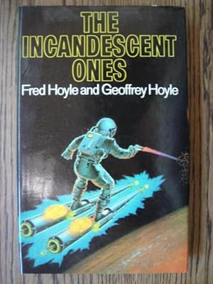 Seller image for The Incandescent Ones for sale by Weysprings Books, IOBA, PBFA