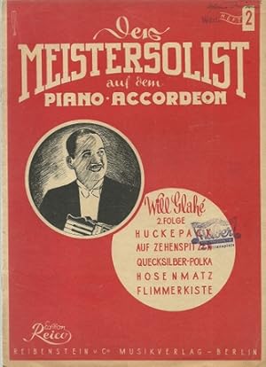 Bild des Verkufers fr Der Meistersolist auf dem Piano - Akkordeon (Accordeon). Heft 1 + 2 zum Verkauf von ANTIQUARIAT H. EPPLER