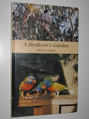 A Birdlover's Garden