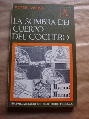 Image du vendeur pour La sombra del cuerpo del cochero mis en vente par Llibres Capra