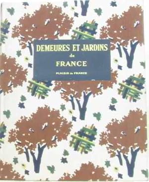 Demeures et jardins de france