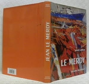 Seller image for Jean LE MERDY. for sale by Bouquinerie du Varis