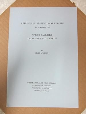 Immagine del venditore per Credit Facilities or Reserve Allotments? (Reprints in International Finance, #7) venduto da Atlantic Bookshop