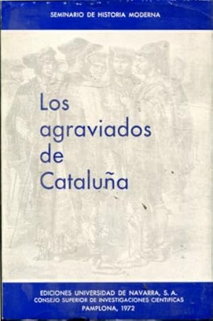 DOCUMENTOS DEL REINADO DE FERNANDO VII. TOMO VIII: LOS AGRAVIADOS DE CATALUÑA. VOLUMEN I.