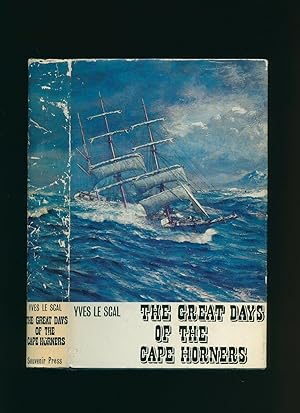 Seller image for The Great Days of the Cape Horners [Cape Horn] for sale by Little Stour Books PBFA Member