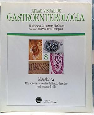 Atlas Visual De Gastroenterología. Miscelánea. Tomo 8. (I Y Ii)