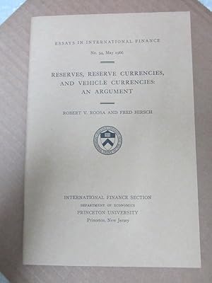 Bild des Verkufers fr Reserves, Reserve Currencies, and Vehicle Currencies: An Argument (Essays in International Finance, #54) zum Verkauf von Atlantic Bookshop