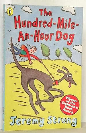 Imagen del vendedor de The Hundred - Mile - An - Hour Dog a la venta por N. Marsden