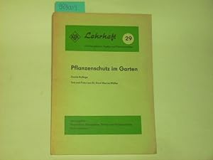 Pflanzenschutz im Garten. Lehrheft für Kleingärtner, Siedler und Kleintierzüchter 29