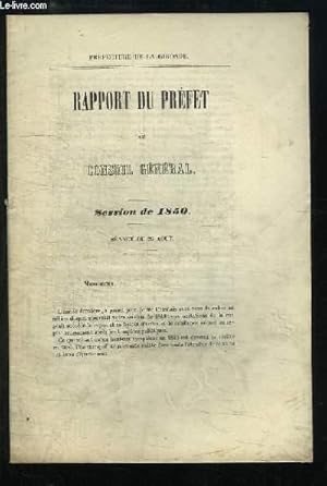 Seller image for Rapport du Prfet au Conseil Gnral. Session de 1850, Sance du 26 aot. for sale by Le-Livre