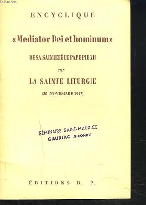 Image du vendeur pour ENCYCLIQUE "MEDIATOR DEI ET HOMINUM" SUR LA SAINTE LITURGIE. 20 NOVEMBRE 1947. mis en vente par Le-Livre
