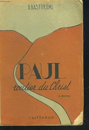 Imagen del vendedor de PAUL. ROUTIER DU CHRIST. 2e EDITION. a la venta por Le-Livre