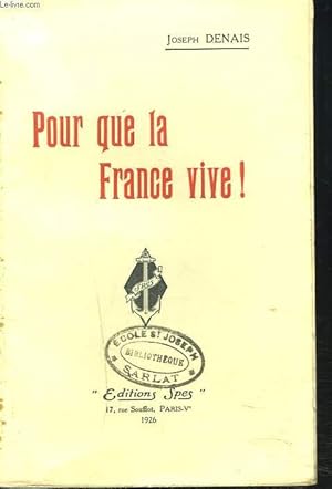 Bild des Verkufers fr POUR QUE LA FRANCE VIVE ! zum Verkauf von Le-Livre