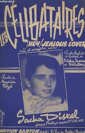 Seller image for LES CELIBATAIRES / HEY ! JEALOUS LOVER - CHANT. for sale by Le-Livre