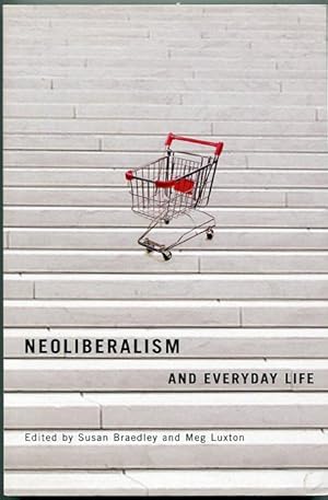 Seller image for Neoliberalism and Everyday Life for sale by Granny Goose Books