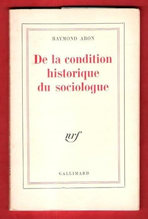 De La Condition Historique Du Sociologue