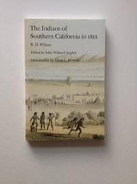 Bild des Verkufers fr The Indians of Southern California in 1852 zum Verkauf von WellRead Books A.B.A.A.