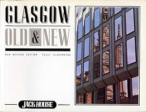 Seller image for Glasgow Old & New (new revised edition) for sale by Godley Books