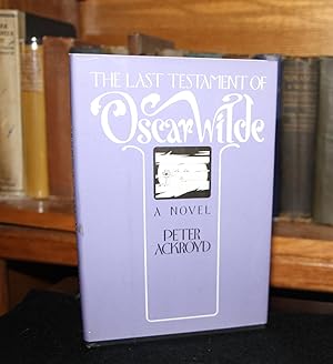 Seller image for The Last Testament of Oscar Wilde for sale by The Reluctant Bookseller