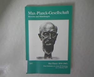 Bild des Verkufers fr Max-Planck-Gesellschaft: Berichte und Mitteilungen, Heft 3/97. Max Planck (1850-1947). Zum Gedenken an seinen 50. Todestag am 4. Oktober 1997. zum Verkauf von Antiquariat Bookfarm