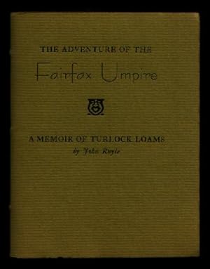 Image du vendeur pour The Adventure of the Fairfax Umpire: A Memoir of Turlock Loams mis en vente par Arundel Books