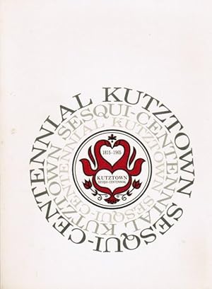 Image du vendeur pour Sesqui-Centennial (Sesquicentennial) Commermorative Book Kutztown, Pennsylvania: 1815 - 1965 mis en vente par Autumn Leaves